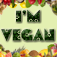 I'm Vegan